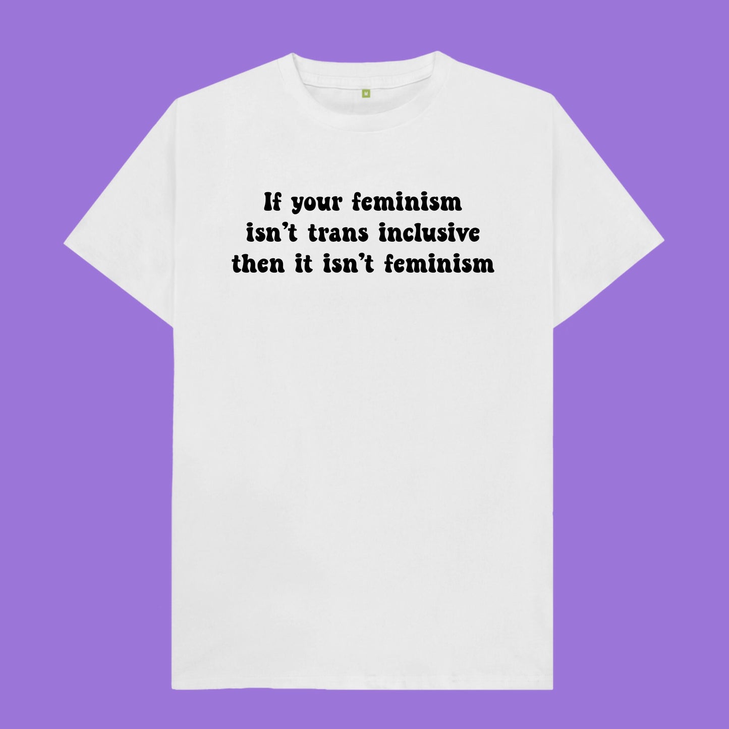 Trans inclusive // T-shirt // Black or White